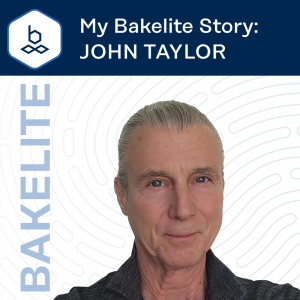 A graphic titled ‘My Bakelite Story: JOHN TAYLOR’ featuring a person shown from the shoulders up against a white background with a fingerprint pattern. The Bakelite logo appears in the top left corner, and the word ‘BAKELITE’ is displayed vertically along the left side.